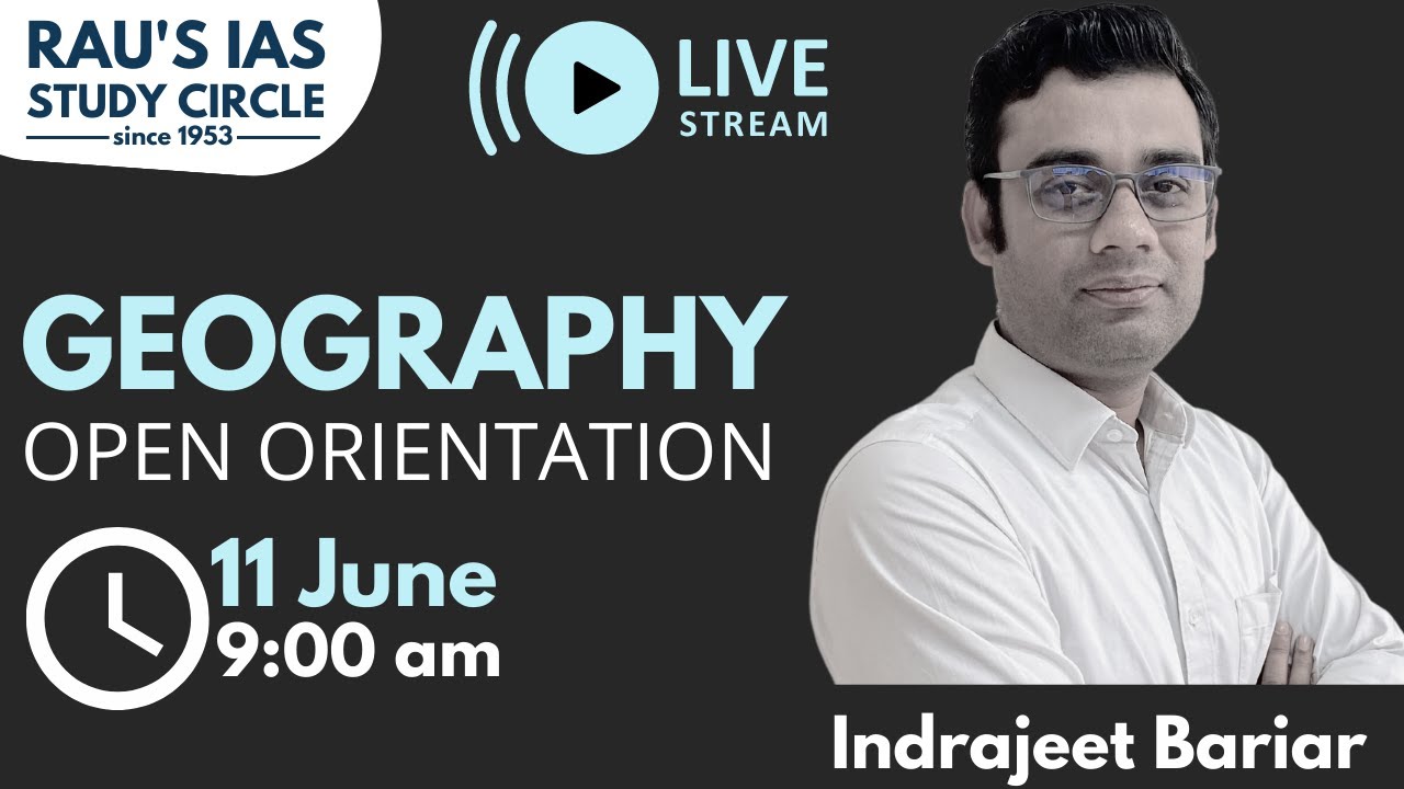 Geography Optional | Open Orientation Session | UPSC CSE 2024  | Rau's IAS
