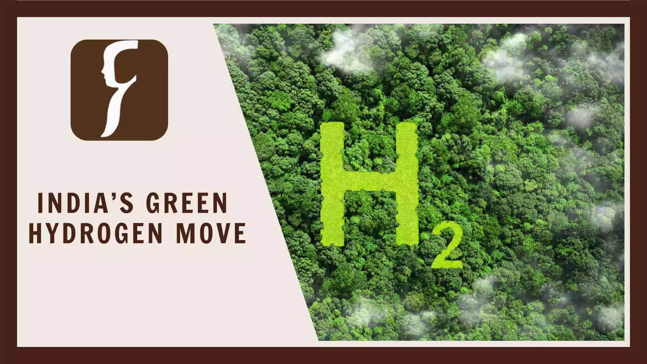 India’s Green Hydrogen move Image