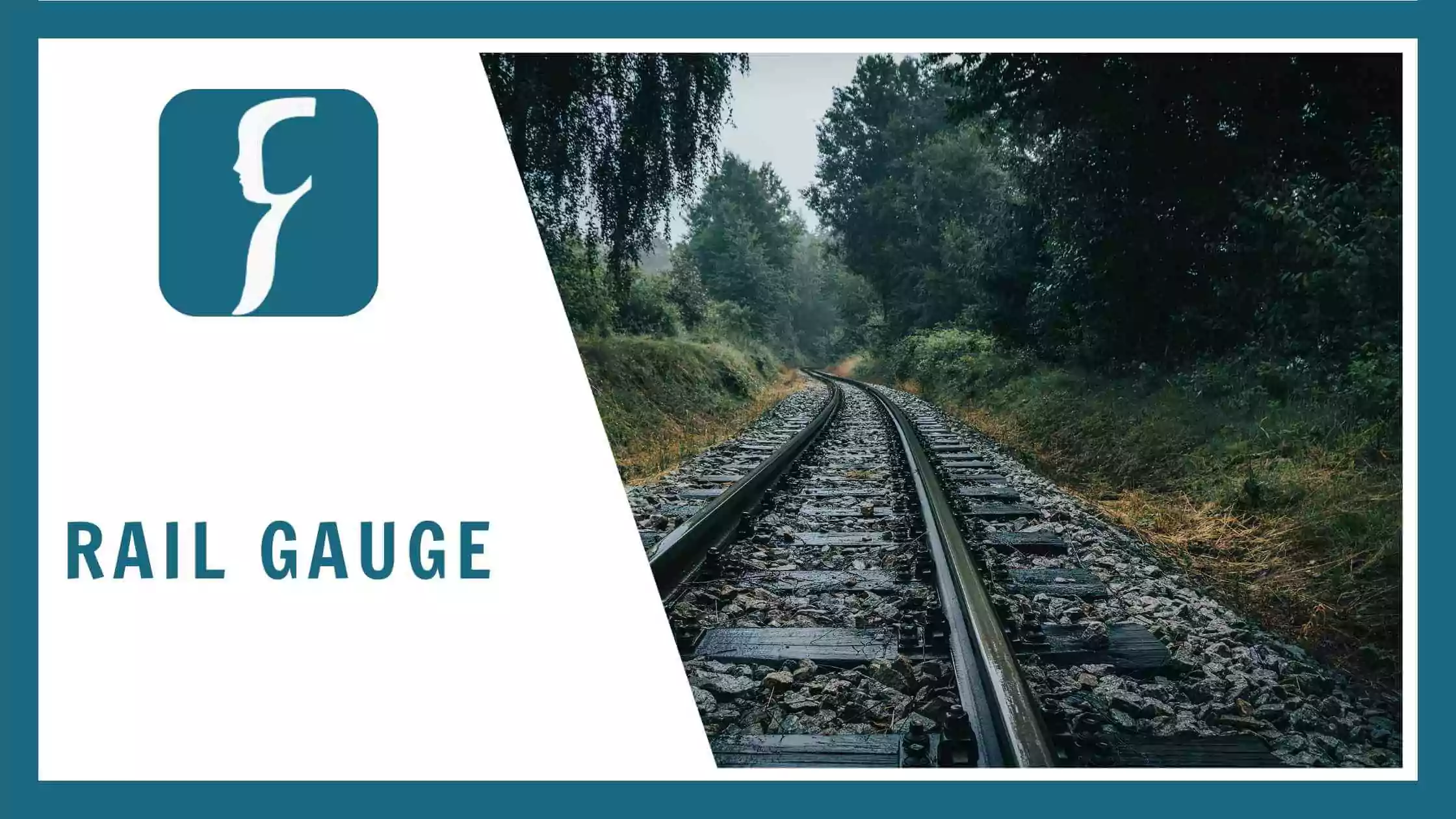what is Rail Gauge